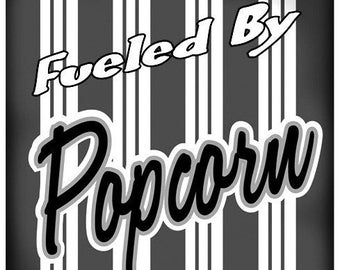 Fueled By Popcorn Zine Number 1: A zine about popcorn