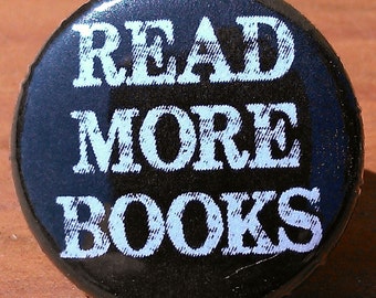 READ MORE BOOKS - Button, Magnet, Bottle Opener