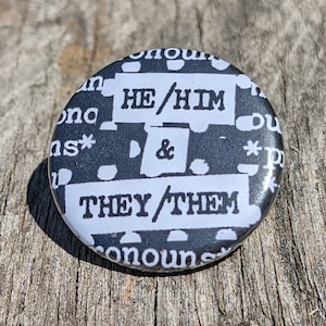 Pronoun 1.25&quot; Pinback Button - He/Him & They/Them