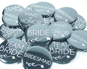 10 Team Bride Bachelorette Buttons, Bridesmaid Buttons in Any Colors