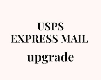 Shipping Upgrade to USPS Express Mail