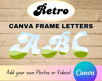 Custom Canva Frame Letters, Retro Font Canva Frame Wordart, Drag and Drop Add Your Own Photo Alphabet, Picture Fill Letters Commercial Use