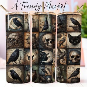 May include: A Trendy Market tumbler featuring a collage of gothic and mystical imagery. The design includes ravens, skulls, moons, and owls in a vintage, sepia-toned aesthetic. The tumbler has a gold-colored rim and a straw.