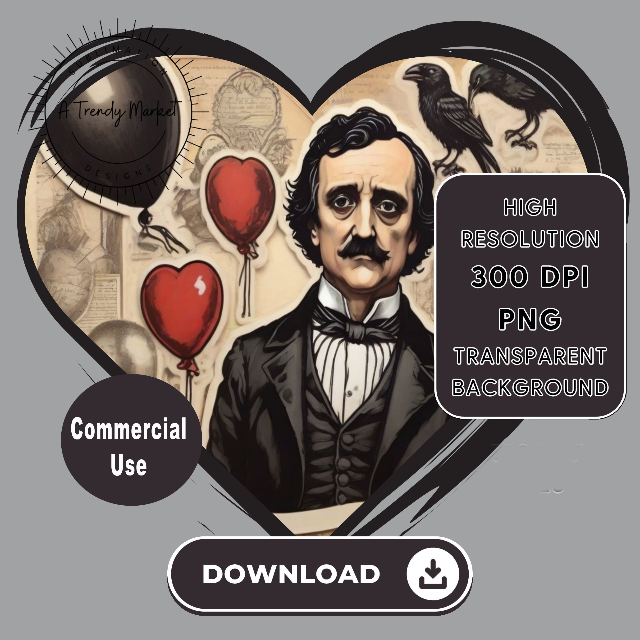 Poe Valentines PNG, Dark Valentine Edgar Allan Poe DIY Gift for Book