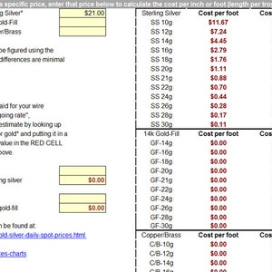 May include: A chart with a yellow background and red text shows the cost per foot and inch of sterling silver, 14k gold-fill, and copper/brass wire. The chart includes the cost per ounce, feet per ounce, and gauge of the wire. The chart is titled "If you bought ROUND wire at a specific price, enter that price below to calculate the cost per inch or foot (length per troy ounce)".