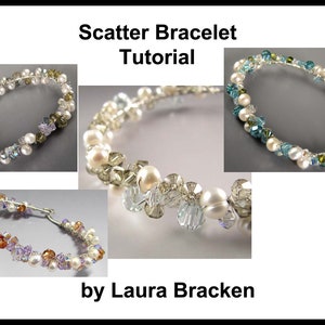 May include: A tutorial for making a scatter bracelet, featuring four different bracelets with various colors of beads, including white pearls, clear crystals, and blue beads. The tutorial is by Laura Bracken.