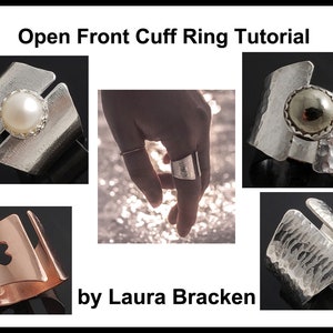 May include: Open Front Cuff Ring Tutorial by Laura Bracken. A collage of four images showing different styles of open front cuff rings. The rings are made of silver and copper and feature various embellishments, including a pearl, a hammered texture, and a heart cutout.