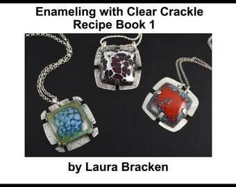 The Original Crackle Tutorial Part 1 Enamel Recipes Using Clear Crackle 80 Mesh for Kiln or Torch Enameling Vitreous  Enamel