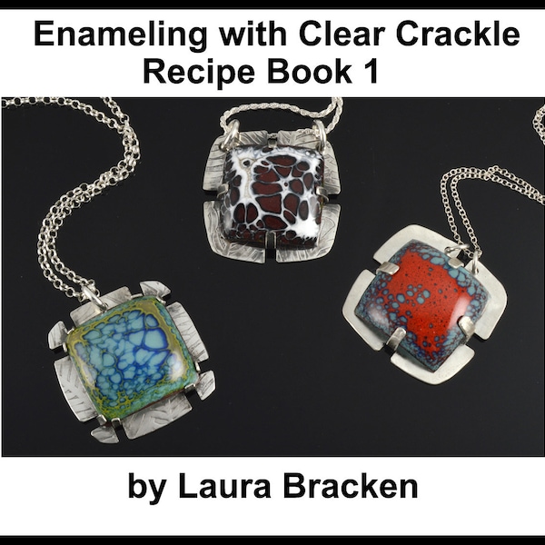 The Original Crackle Tutorial Part 1 Enamel Recipes Using Clear Crackle 80 Mesh for Kiln or Torch Enameling Vitreous  Enamel