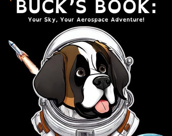 LIVRE DE BUCK : Votre ciel, votre aventure aérospatiale !