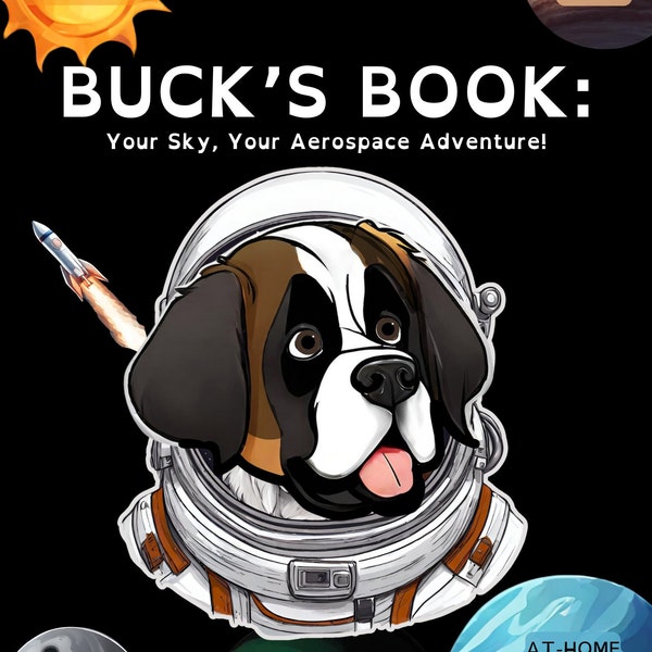BUCK'S BOOK: Your Sky, Your Aerospace Adventure!