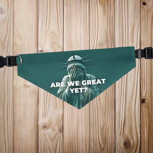 Anti-Trump Dog Bandana Collar: Crying Statue of Liberty Pet Gear