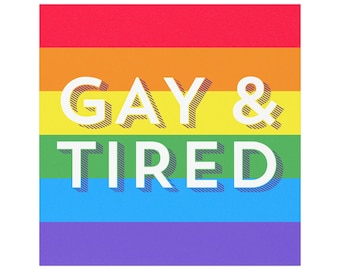 Gay och trött -- pride regnbåge -- bilmagnet stötfångare "klistermärke" HBTQ