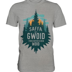 Saffa mit Gwoid T-shirt für Tracht / Bayern / Volkfest / Bierzelt, lustiges wichtiges Shirt Premium Shirt Sports Grey (meliert)