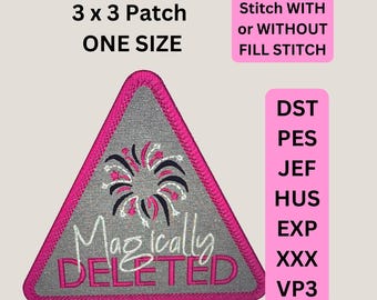 Crafters Patch &quot;Magically Deleted&quot; digital download embroidery file, 3x3 size, pes,dst,xxx,jef,hus,sew,exp file format Applique