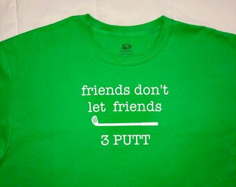 GOLF 100% Cotton Tee Shirt 3 PUTT  UNISEX Free Shipping