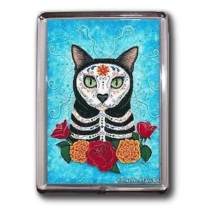 Cat Day of the Dead Magnet Sugar Skull Cat Mexican Gothic Fantasy Art Magnet Gifts For Cat Lovers Carrie Hawks