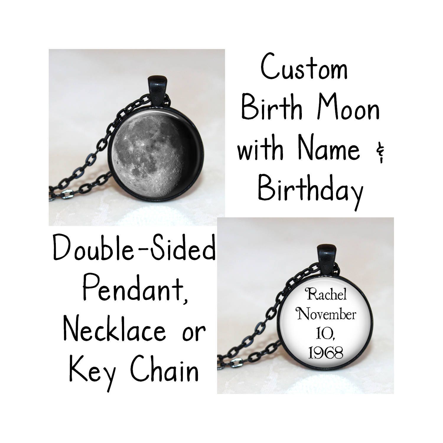 Custom Birth Moon, Custom Moon Phase Necklace with Name and Birthday Double-Sided Pendant, Necklace or Key Chain - Choice of Color and Font