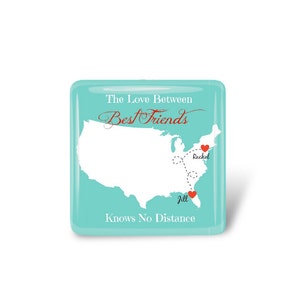 Personalisierter Best Friends Magnet - Lang Distanz Freunde auf einer Karte.  Personalisiert mit Namen-Mutter und Tochter, Schwestern usw., Ferngeschenk