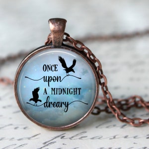 Poe Pendant, Necklace or Key Chain -Once Upon a Midnight Dreary, Halloween Necklace, Edgar Allan Poe, The Raven, Crow Necklace, Raven