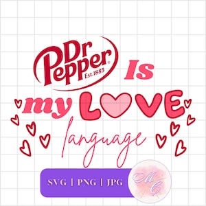 Dr Pepper svg - funny soda quote cut file - cricut png svg - single layer digital download - diy gift idea for her