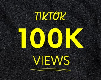 TikTok 100000 Views, tiktok growth, Read description