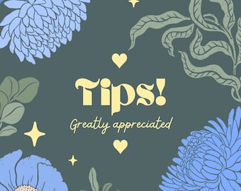 Tips! <3