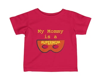 T-shirt super maman, t-shirt bébé, t-shirt en jersey fin bébé