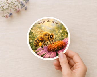Respect the Locals Bee Sticker for Pollinator Gardeners