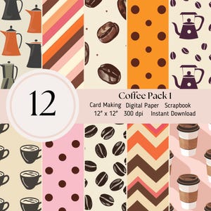 May include: A set of 12 digital papers featuring coffee-themed patterns. The patterns include coffee beans, coffee pots, cups of coffee, and geometric designs in brown, orange, pink, and white. The text "Coffee Pack 1" is displayed at the top of the image. The text "Card Making Digital Paper Scrapbook 12" x 12" 300 dpi Instant Download" is displayed at the bottom of the image.