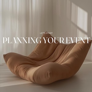 May include: Let's start planning your event text on a white background with a brown, plush, beanbag chair in the centre of the image.