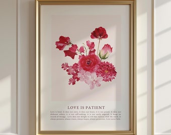 Love Is Patient Love Is Is Kind Modern Bible Verse Wall Art 1 Corinthians 13 Printable Art Valentines Day Gift Floral Scripture Print Roses