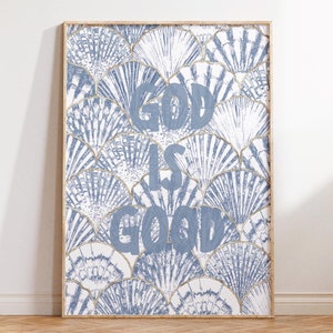 Vintage Coastal God Is Good Blue and White Poster Cute Seashell Print Modern Bible Verse Wall Art Apartment Sea Decor Beach Lover Gift Surf