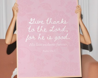 Psalm 136 Pink Bible Verse Print Coquette Christian Wall Art Girly Faith Home Decor Trendy Scripture Typography Poster Girl Room Wall Decor