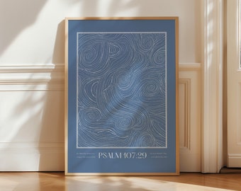 Puede incluir: Una impresión enmarcada con un fondo azul y líneas blancas en espiral. La impresión presenta el texto "PSALM 107:29" y el versículo "Acalló la tempestad en un susurro; las olas del mar se aquietaron."