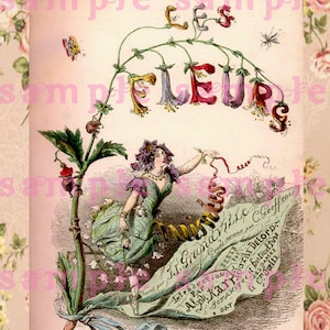 May include: A vintage illustration of a woman sitting on a scroll with the word "FLEURS" spelled out in flowers. The scroll has text in French, including the names "J. Grandeville Geoffroi" and "Alph Karr".