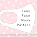 see more listings in the FACE MASK PATTERNS section