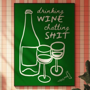 ワインを飲みながらおしゃべりするプリント、ワイン愛好家へのギフト、ホームバーアートプリントポスター