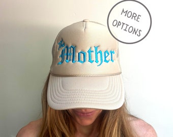The Mother Embroidered Trucker Hat, New Mom Gift