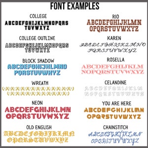 May include: A digital chart titled FONT EXAMPLES displaying twelve distinct alphabet styles labeled College, Rio, College Outline, Karen, Block Shadow, Rosella, Wreath, Celandine, Neon, You Are Here, Old English, and Chainstitch in various colors.