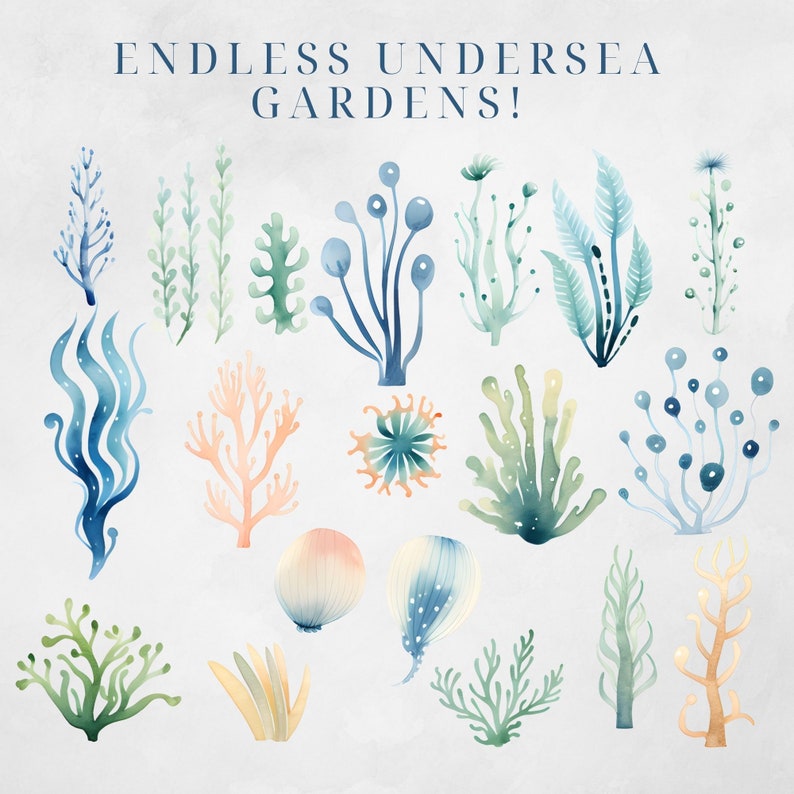 May include: Watercolor illustrations of various sea plants and coral. The illustrations are in shades of blue, green, pink, and orange. The text "Endless Undersea Gardens!" is at the top of the image.