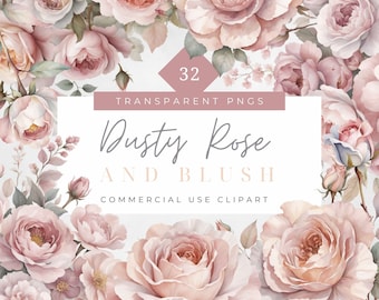 May include: A digital art image featuring a collection of watercolor roses in shades of dusty rose and blush. The image includes the text "Dusty Rose and Blush" and "Commercial Use Clipart". There are 32 transparent PNGs.