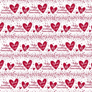May include: A white background with a repeating pattern of red hearts. Each heart has the text "Ruby Wedding Anniversary" and "Special Couple" inside. The number "40" is also inside each heart. The background is covered in small red dots.