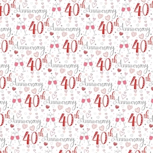 May include: A white background with a repeating pattern of red 40th anniversary text, pink champagne glasses, and red and grey hearts.