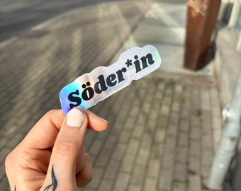 Sticker Söder*in on holographic background