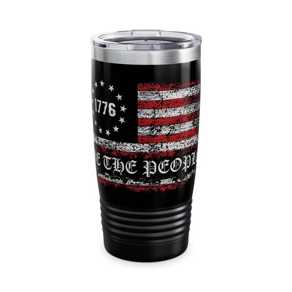 Ringneck Tumbler, 20oz We The People 1776 a patriotic drinking tumbler for celebrating every occasion
