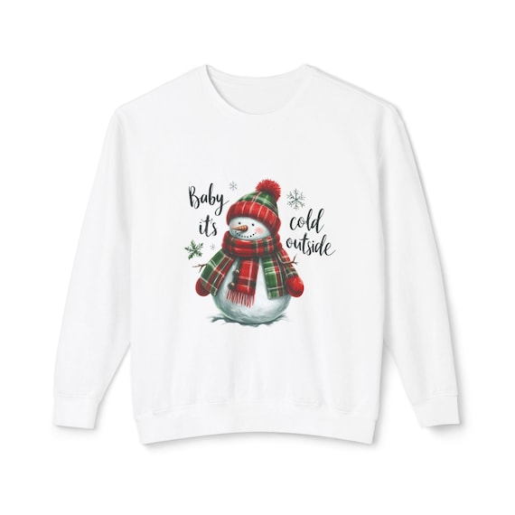Christmas Snowman Baby It's Cold Outside Unisex Sweatshirt, Holiday Crewneck Jumper, Winter Pullover, Festive Xmas Top, Cozy Christmas