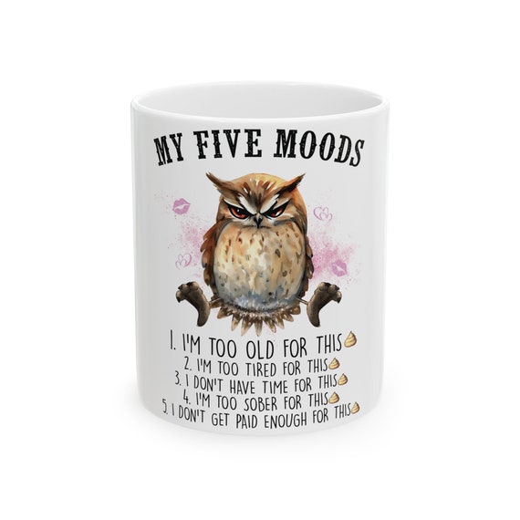 Coffee Mug, 11oz A funny owl coffee mug for everyday use