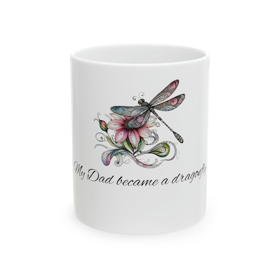 Coffee Mug, 11oz - Dragonfly coffee mug or tea mug ceramic made birthday gift Ceramic mug