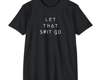 Let That S#it Go – Untethered